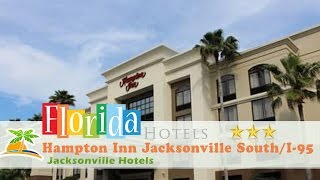 Hampton Inn Jacksonville South/I-95 at JTB - Jacksonville Hotels, Florida