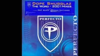 Dopesmugglaz - The Word (P.M.T Remix) (12&quot; Vinyl HD)