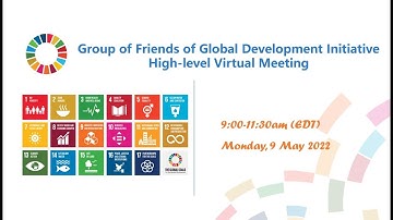 High-Level Virtual Meeting of the Group of Friends of The Global Development Initiative