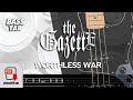 WORTHLESS WAR / THE GAZETTE【BASS TAB】