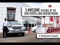 5 Awesome Features of the New Prado 2019