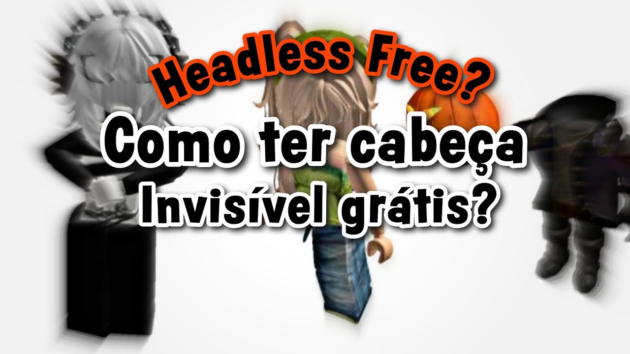 CapCut_Como Pegar A Nova Headless Grátis No Roblox?