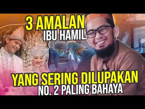 IBU HAMIL Wajib Nonton! Kerjakan Ini Saat Hamil Agar JANIN Dilindungi Allah – UST. Adi Hidayat LC MA