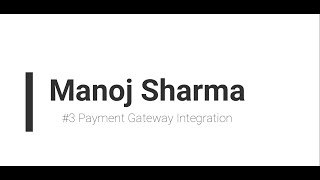 Payment Gateway Integration || GRIP TASK #3 || The Spark Foundation || Manoj Sharma || #GRIPMAY21