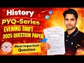 History PYQ Series | Evening Shift 2025 Question Paper | Most Important Questions