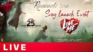 Love Me Song Launch Event LIVE | Raavaali Raa | Ashish | Vaishnavi Chaitanya | Shreyas Media