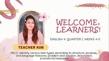 STRUCTURE, PURPOSE, AND LANGUAGE FEATURES OF DIFF. TEXT TYPES-ENGLISH 4, Q1, WEEKS 4-5-MELC-BASED