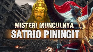 THE EMERGENCE OF SATRIO PININGIT 💥BRINGING PROSPERITY TO THE ARCHIPELAGO || JAYABAYA'S PROPHECY