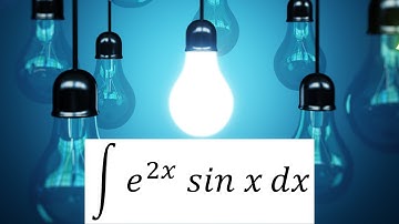 Integration of e^2x sin x (Solution)