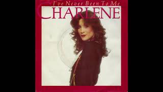 Charlene - I've Never Been To Me