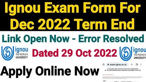 Ignou Exam Form December 2022 Link Open Again || Problem Resolved