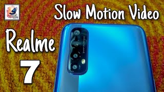 Realme 7 Slow Motion Video Test | Realme 7 240fps 120fps Slow Motion | Helio g95 Slow Motion. Video