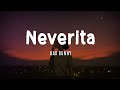 Bad Bunny - Neverita (Letra/Lyrics) | Un Verano Sin Ti