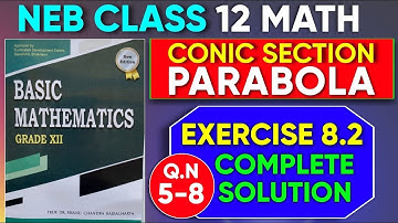 Complete Solution of Exercise 8.2 (Q5-8) of Basic Mathematics Class 12 || Conic Section - Parabola