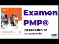 Repaso examen PMP - Aprende a Negociar Acuerdos en un proyecto