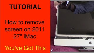 Tutorial How to remove screen on 2011 iMac 27