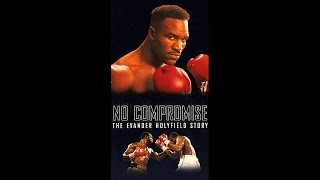 No Compromise - The Evander Holyfield Story