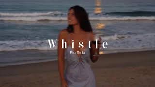 Vietsub Whistle - Flo Rida Lyrics Video