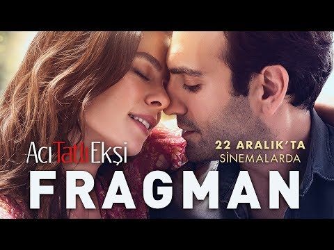 Acı Tatlı Ekşi - Fragman