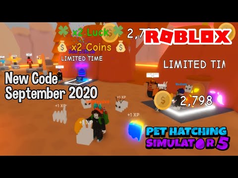 Roblox Pet Hatching Simulator 5 New Codes September 2020 - roblox pet hatching simulator codes
