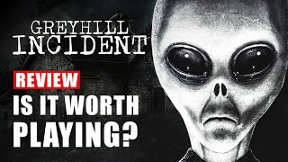 Greyhill Incident - Is It Worth Playing? | Review