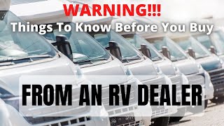 Protect Yourself When Buying From An RV Dealer