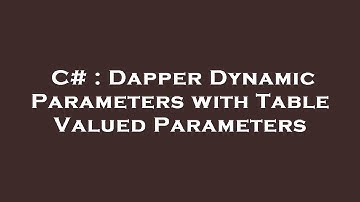 C# : Dapper Dynamic Parameters with Table Valued Parameters