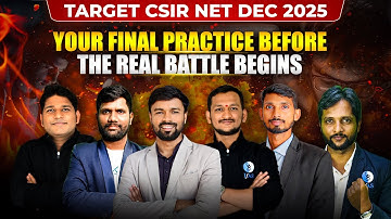 Your Final Practice Before The Real Battle Begins | Target CSIR NET DEC 2025