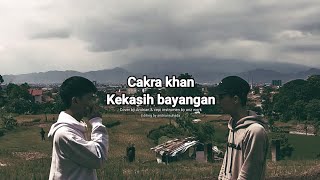 CAKRA KHAN - KEKASIH BAYANGAN (cover by andrian & cepi) muantepp betulll!