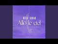 Allô Le Ciel Feat ABBAD mp3