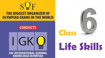 IGKO International General Knowledge Olympiad Class 6 | Life Skills