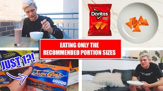 EATING ONLY RECOMMENDED PORTION SIZES FOR 24 HOURS!