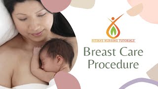 Breast Care ||Procedures ||Articles ||Purposes ||Postnatal Care @ritikasnursingtutorials