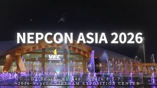 Deep Dives at NEPCON ASIA 2026! DZ BOOTH:H1.A40
