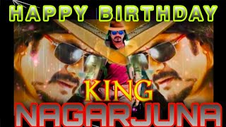 Happy Birthday to Nagarjuna Akkineni@King Nagarjuna@ Balu Power