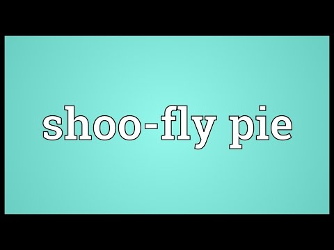 Shoo-fly pie Meaning hqdefault