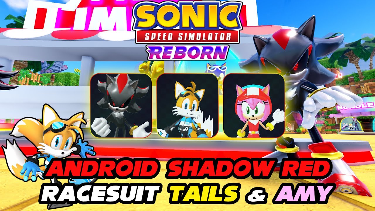 How to get Android Shadow in Sonic Speed Simulator