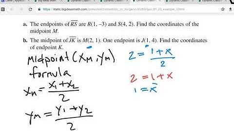Geometry Section 1.3 Example Using Midpoint Formula to find Coordinates of an Endpoint