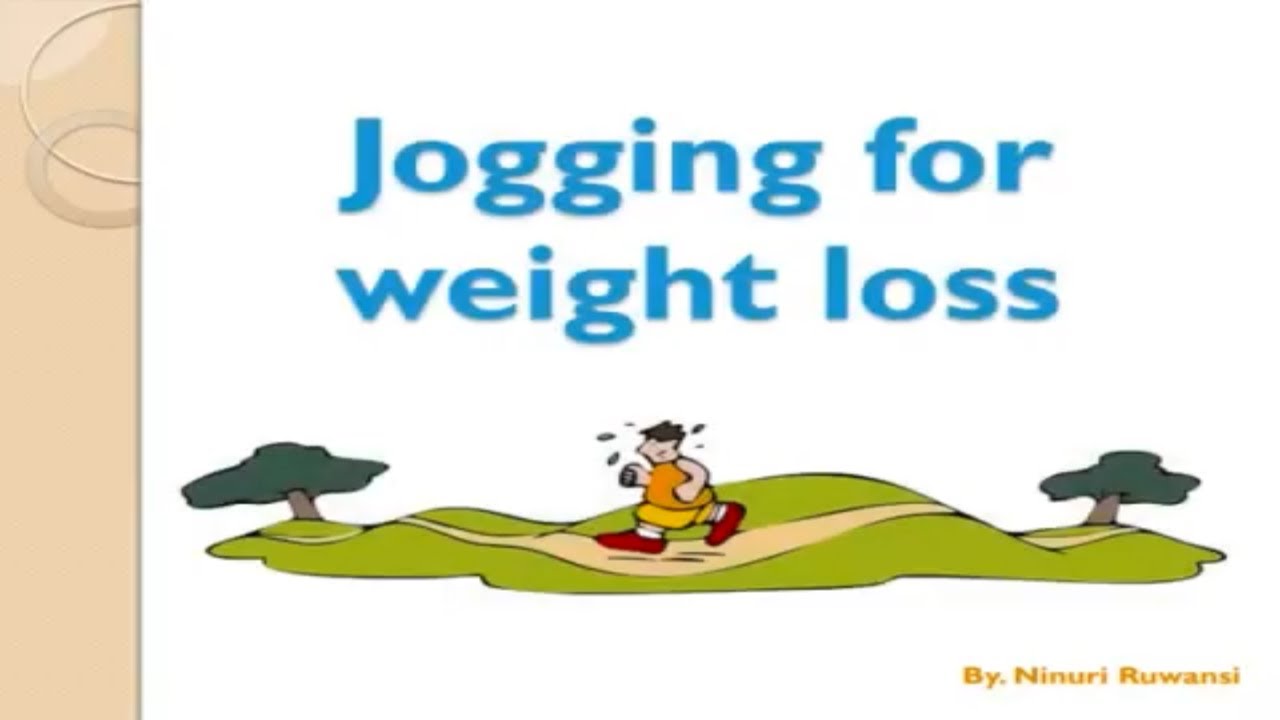Jogging for Weight Loss Jogging Weight Loss YouTube