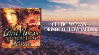 #OrinocoFlow #CelticWoman |  Celtic Woman - Orinoco Flow (ÁUDIO) | Versão Deluxe • Ancient Land