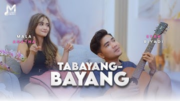 MALA AGATHA FT. SYAHRIYADI - TABAYANG-BAYANG (Official Live Music) NING KENE AKU NGENTENI