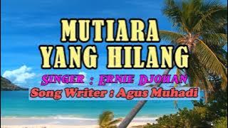 Mutiara yang hilang - Ernie Djohan ( Cover Lyric Video ) #liriklagu #lagukenangan #lagunostalgia