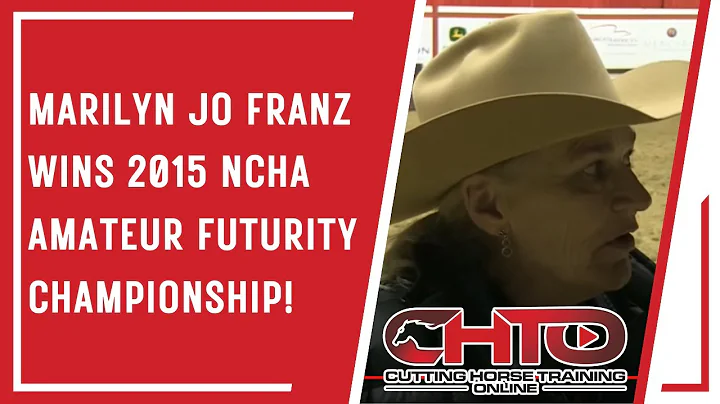 Marilyn Jo Franz Wins 2015 NCHA Amateur Futurity C...