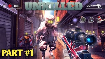 UNKILLED - Zombie Games FPS Mobile | Gameplay Walkthrough | PART 1 ANDROID [1080P 60FPS]