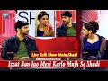 Watch Ban Jao Meri Izzat Karlo Mujh Se Shadi | Live Talk Show Main Shadi - Saba Qamar & Zahid Ahmed Online In HD