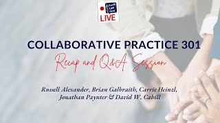 Collaborative Practice 301: Recap and Q&A Session | Family Law Now by FamilyLLB 97 views 4 months ago 59 minutes