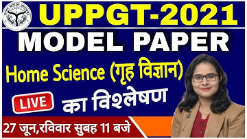 UPPGT 2021 | Home Science | Model Paper 01 | pgt home science classes | pgt home science model paper