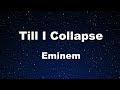 Karaoke Till I Collapse Eminem No Guide Melody Instrumental