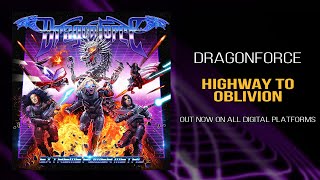 Video thumbnail of "DragonForce - Highway to Oblivion (Official Full Song)"