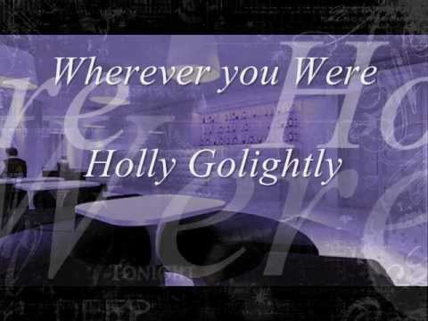 holly golightly wherever you were mp3